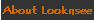 About Looknsee